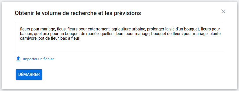 Renseignez les mots clés pour obtenir leur trafic de recherche